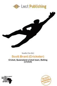 Scott Brant (Cricketer)