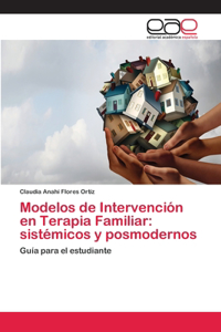 Modelos de Intervención en Terapia Familiar