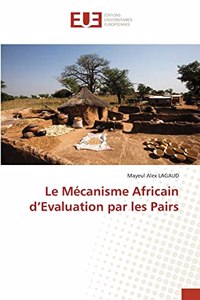 Le Mécanisme Africain d'Evaluation par les Pairs