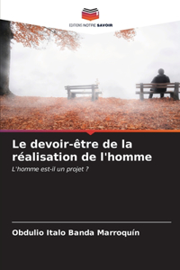 devoir-être de la réalisation de l'homme