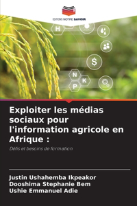 Exploiter les médias sociaux pour l'information agricole en Afrique