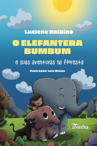 O elefantera Bumbum e suas aventuras na floresta