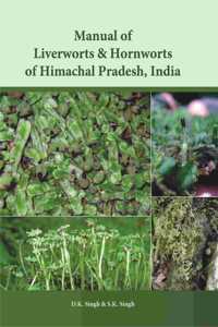 Manual of Liverworts & Hornworts of Himachal Pradesh, India