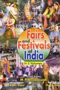Fair And Festivals of India (Chhattisgarh, Dadar And Nagar Haveli, Daman And Diu, Goa, Gujarat, Maharashtra, Madhya Pradesh). Vol. 5th