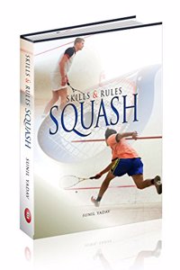 Squash-Skills and Rules