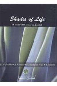 Shades of Life: A Multi-skill Course in English