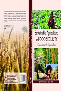 Sustainable Agriculture for Food Security Concepts and Approaches