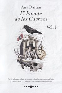 Puente de los Cuervos Vol. I