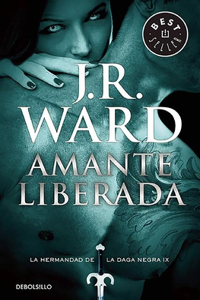 Amante Liberada IX (Lover Unleashed IX) Serie: La Hermandad de La Daga Negra