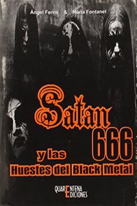 Satan 666 Y Las Huestes Del Black Metal