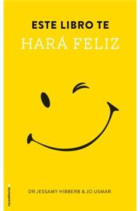 Este Libro Te Hara Feliz