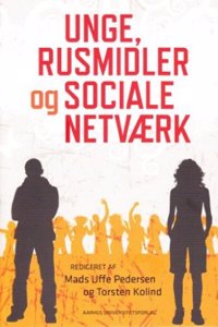 Unge, Rusmidler Og Sociale Netvaerk