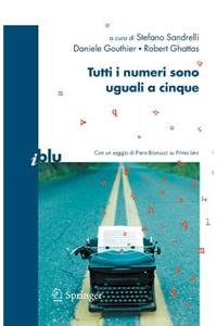 Tutti I Numeri Sono Uguali a Cinque