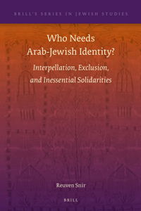 Who Needs Arab-Jewish Identity?