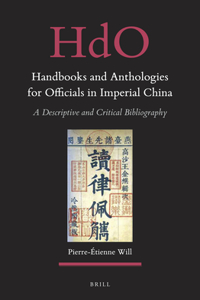 Handbooks and Anthologies for Officials in Imperial China (2 Vols)