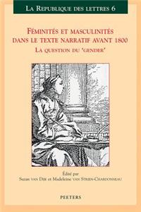 Feminites Et Masculinites Dans Le Texte Narratif Avant 1800