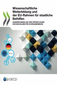Wissenschaftliche Weiterbildung und der EU-Rahmen fur staatliche Beihilfen