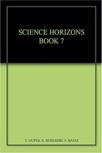 Science Horizons Class 7