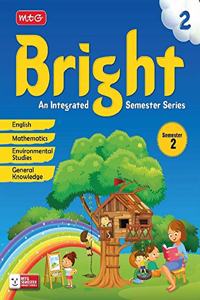 Bright an Integrated Semester Series- Semester-2 Class-2 [Paperback] Khanna,Vani; Chatterjee,Debjani and Jain,Indu