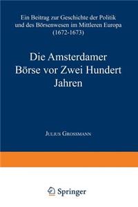 Die Amsterdamer Börse vor Zwei Hundert Jahren