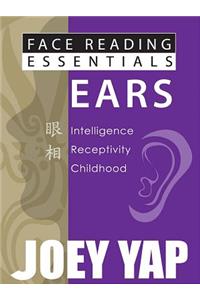 Face Reading Essentials -- Ears