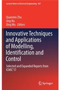 Innovative Techniques and Applications of Modelling, Identification and Control