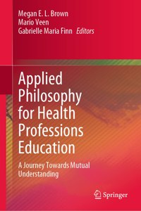 Applied Philosophy for Health Professions Education