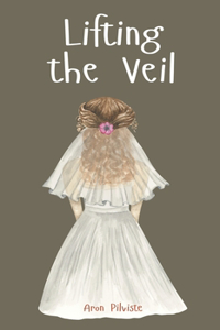 Lifting the Veil