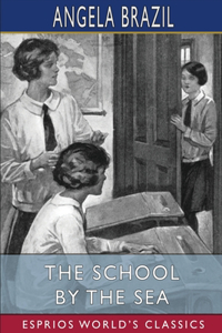 School by the Sea (Esprios Classics)