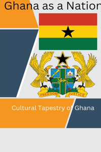 Ghana as a Nation