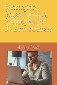 Mastering Sales Funnels