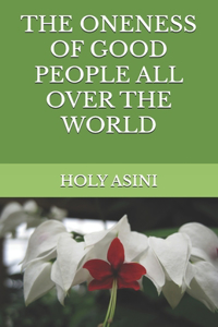 Oneness of Good People All Over the World
