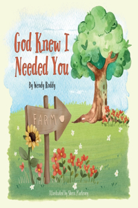 God Knew I Needed You