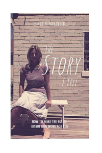 The Story I Tell