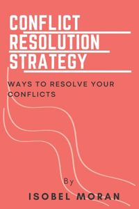 Conflict Resolution Strategy