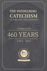 Heidelberg Catechism in English and German