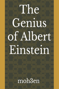 Genius of Albert Einstein