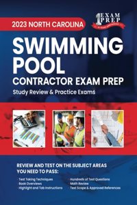 2023 North Carolina Swimming Pool Contractor Exam Prep
