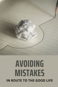 Avoiding Mistakes