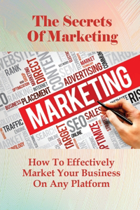 The Secrets Of Marketing