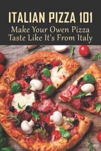 Italian Pizza 101