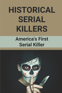 Historical Serial Killers