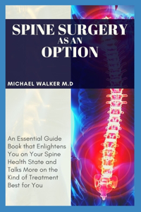 Spine surgery as an option