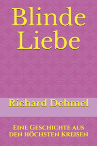 Blinde Liebe