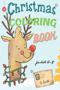 Christmas Coloring Book for Kids 4-8: Fun Interactive Book Gift for Toddlers Pre-Schoolers and Children!