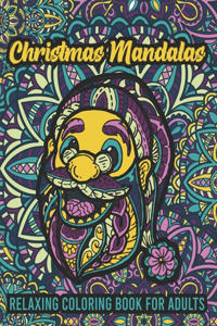 Christmas mandalas relaxing coloring book for adults