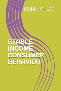 Stable Income Consumer Behavior