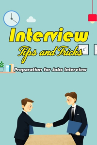 Interview Tips and Tricks