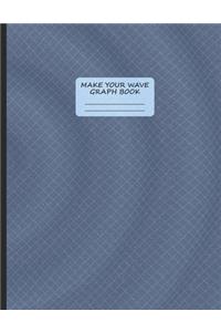 Make Your Wave - Graph Book - Quad Paper - 8.5" x 11" (21.59 x 27.94 cm)