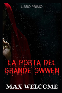 la porta del grande owwen